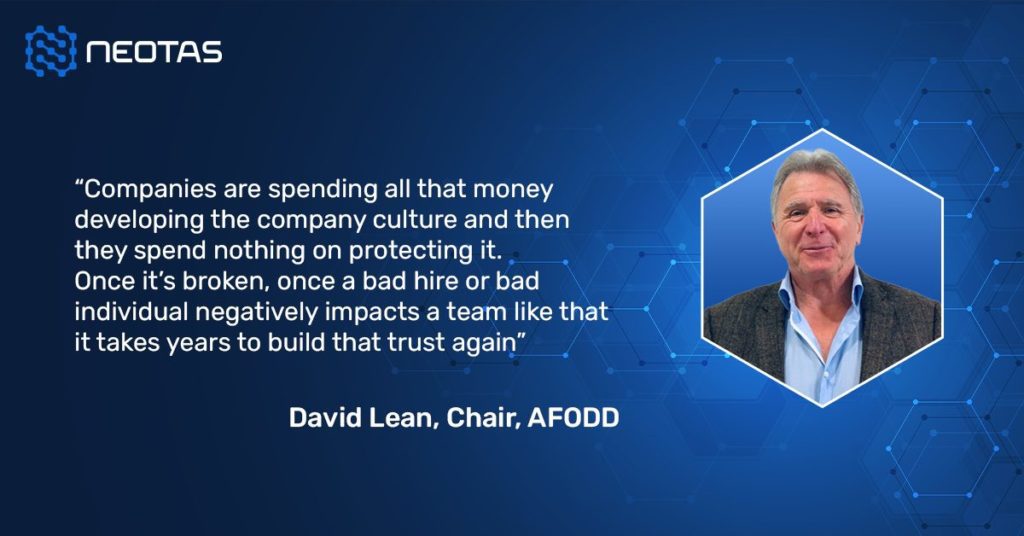 Quote from David Lean, chair of the Association of Online Due Diligence, stating that companies spend a lot of money on creating company culture but very little protecting it