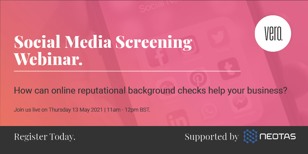 Social media screening webinar with Vero Screening and Neotas, taking place virtually on Thursday 13th May 2021