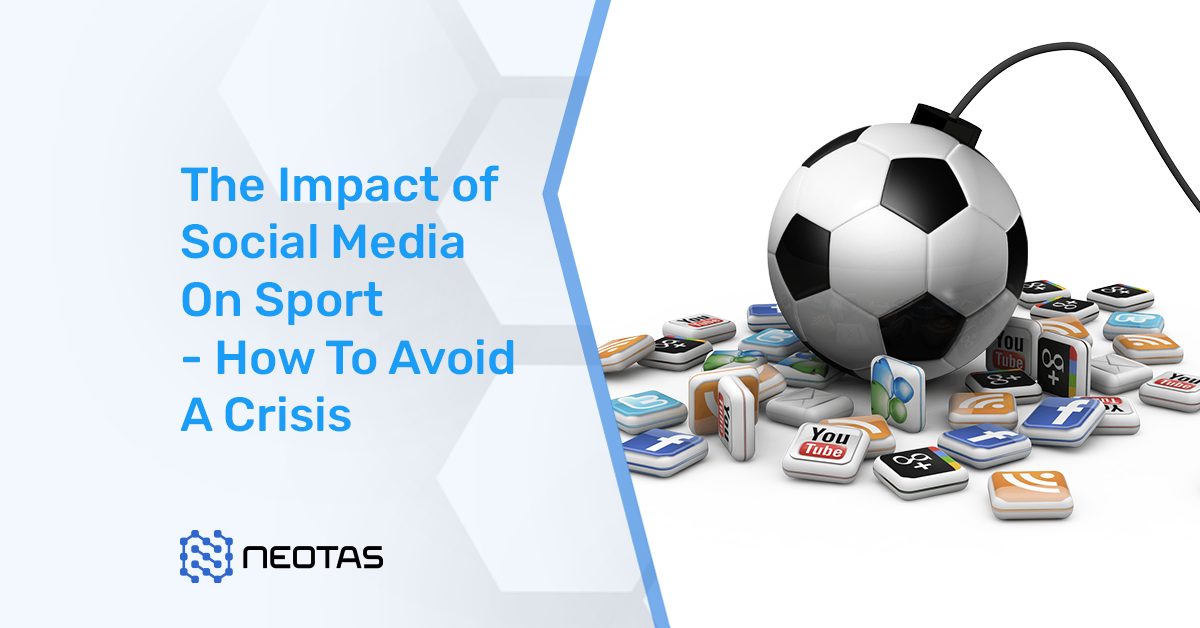 The impact of social media on sport - how to avoid a crisis 