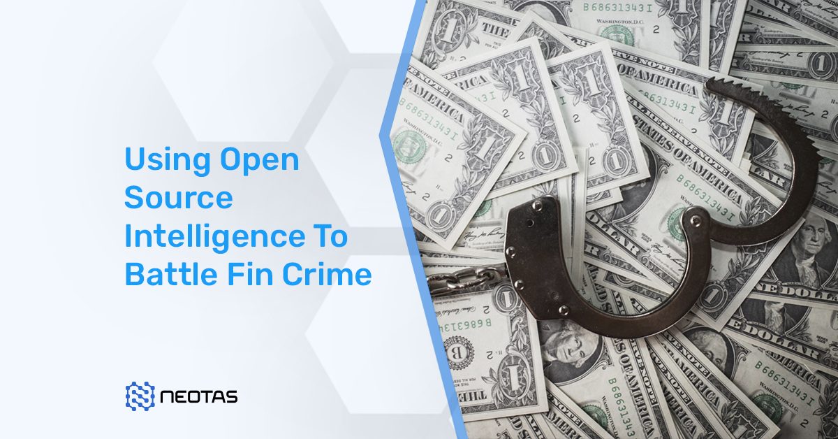 Using Open Source Intelligence To Battle Fin Crime