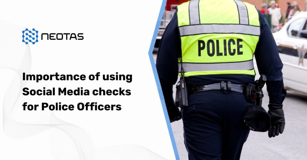 Social Media checks for Police Officers