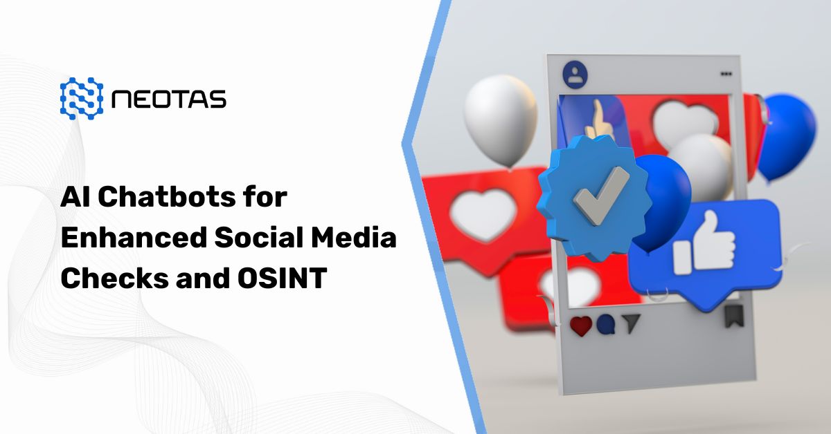 AI Chatbots for Enhanced Social Media Checks and OSINT