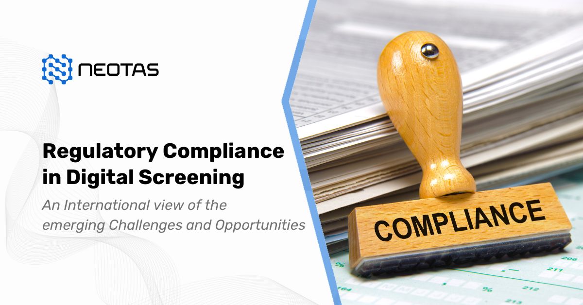 Regulatory Compliance in Digital Screening