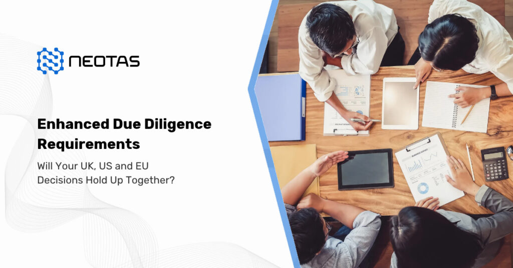 Enhanced Due Diligence Requirements