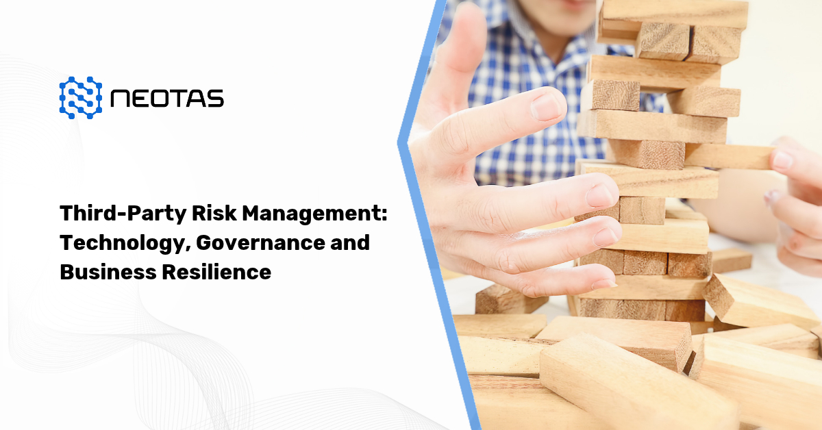 Third-Party Risk Management_ Technology, Governance and Business Resilience